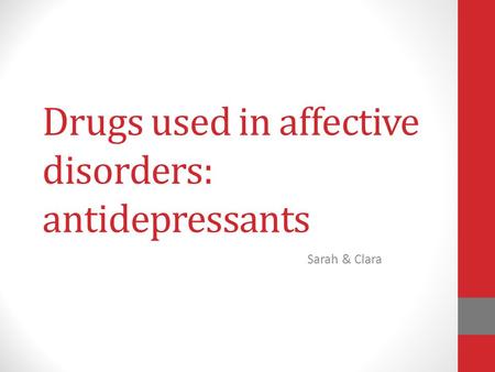 Drugs used in affective disorders: antidepressants