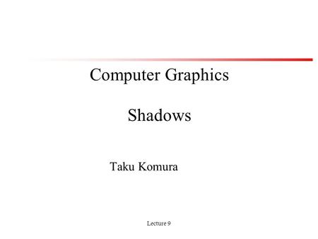 Computer Graphics Shadows