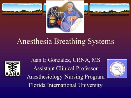 Anesthesia Breathing Systems