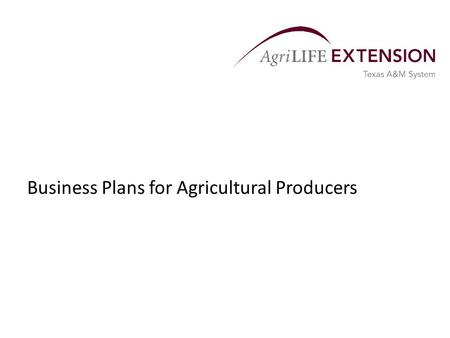 Business Plans for Agricultural Producers. General Information  A business plan is a road map for a business.  It describes the key functions of the.