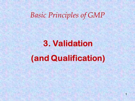 Basic Principles of GMP