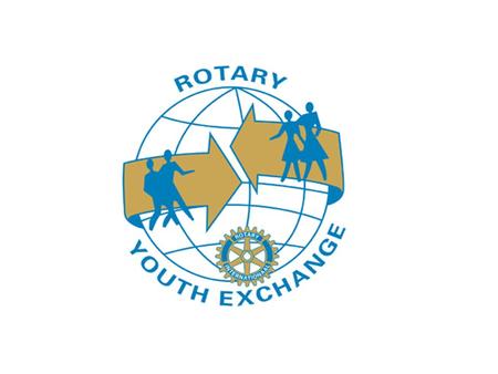 ROTARY YOUTH EXCHANGE An Evaluation The Danish Ministry of Education has decided to support Youth Exchange arranged by approved organisations Rotary.