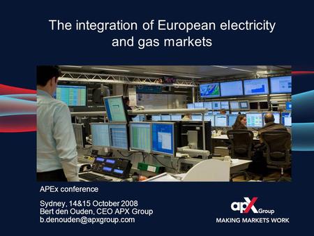 The integration of European electricity and gas markets