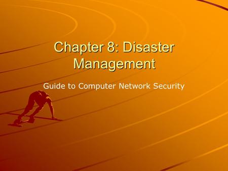 Chapter 8: Disaster Management