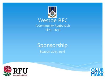 Westoe RFC A Community Rugby Club 1875 – 2015