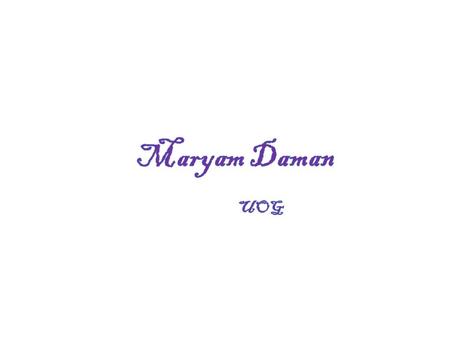 Maryam Daman UOG.