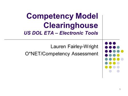 Competency Model Clearinghouse US DOL ETA – Electronic Tools