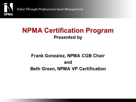 NPMA Certification Program Presented by