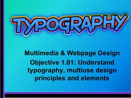 Multimedia & Webpage Design