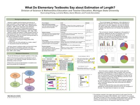 What Do Elementary Textbooks Say about Estimation of Length? Division of Science & Mathematics Education and Teacher Education, Michigan State University.