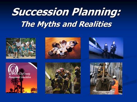 Succession Planning: The Myths and Realities. 2Presenters Patrick Ibarra, The Mejorando Group Patrick Ibarra, The Mejorando Group Patrick Banger, Town.