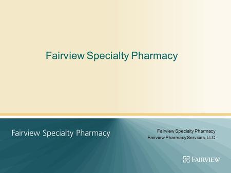 Fairview Specialty Pharmacy