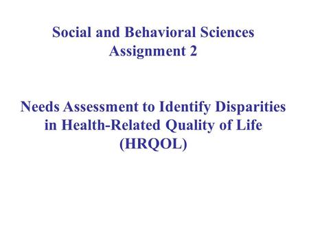 Social and Behavioral Sciences Assignment 2