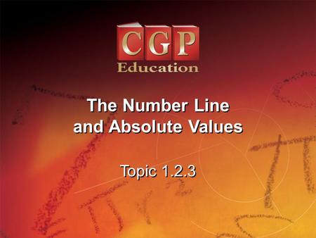 The Number Line and Absolute Values