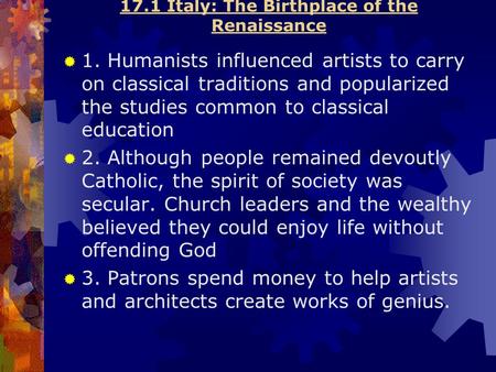 17.1 Italy: The Birthplace of the Renaissance
