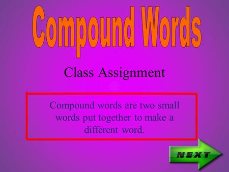 Class Assignment Compound Words
