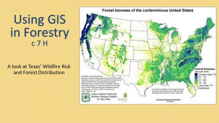 Using GIS in Forestry c 7 H
