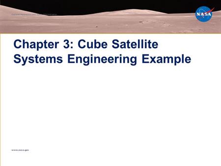 Chapter 3: Cube Satellite Systems Engineering Example