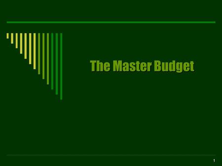 1 The Master Budget 2 JOIN KHALID AZIZ ECONOMICS OF ICMAP, ICAP, MA-ECONOMICS, B.COM. FINANCIAL ACCOUNTING OF ICMAP STAGE 1,3,4 ICAP MODULE B, B.COM,