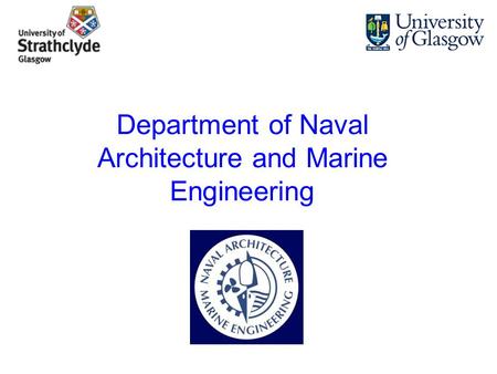 Department of Naval Architecture and Marine Engineering