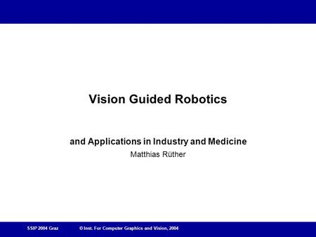 Vision Guided Robotics