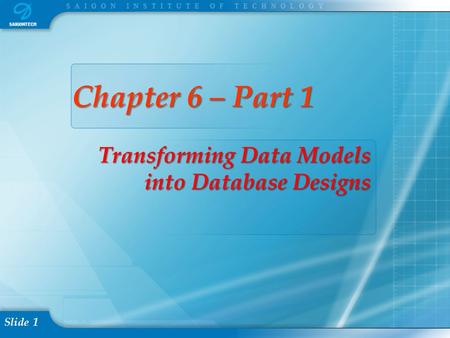 Transforming Data Models into Database Designs