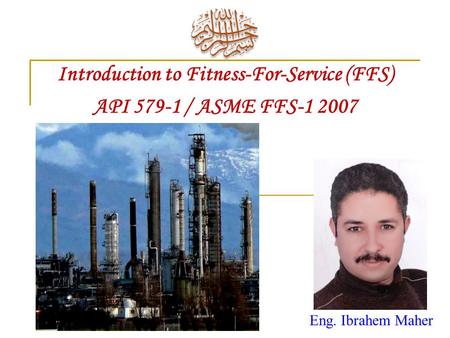 Introduction to Fitness-For-Service (FFS)