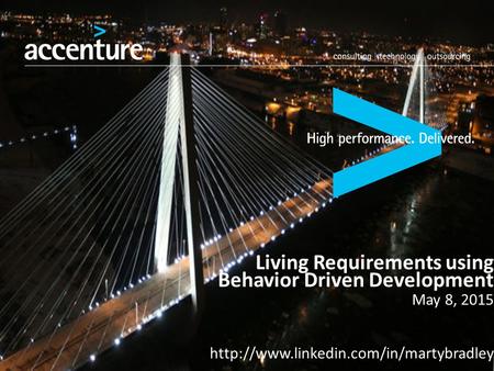 Living Requirements using Behavior Driven Development