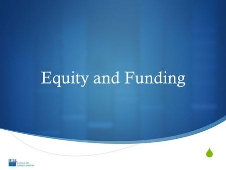  Equity and Funding. Historical Timeline 1975 PL 94-142.