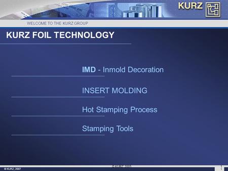 KURZ FOIL TECHNOLOGY IMD - Inmold Decoration INSERT MOLDING