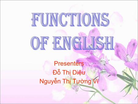 Presenters Đỗ Thị Diệu Nguyễn Thị Tường Vi. Content 1.InvitingInviting 2.AcceptingAccepting 3.DecliningDeclining 4.Practice speakingPractice speaking.