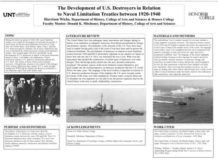 The Development of U.S. Destroyers in Relation to Naval Limitation Treaties between 1920-1940 Harrison Wicks, Department of History, College of Arts and.
