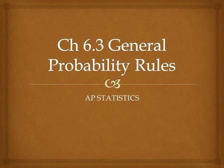 AP STATISTICS.   Theoretical: true mathematical probability  Empirical: the relative frequency with which an event occurs in a given experiment  Subjective: