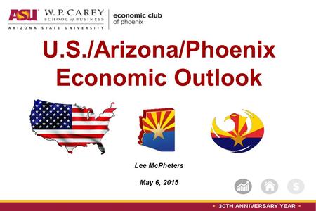 U.S./Arizona/Phoenix Economic Outlook