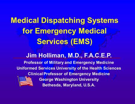 Medical Dispatching Systems for Emergency Medical Services (EMS)