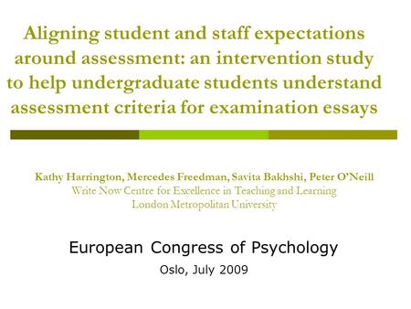 Aligning student and staff expectations around assessment: an intervention study to help undergraduate students understand assessment criteria for examination.