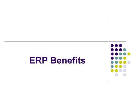 ERP Benefits.