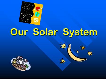 Our Solar System. These photographs are taken from the NASA space missions.