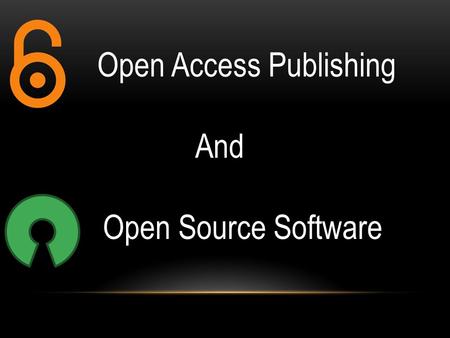 Open Access Publishing And Open Source Software. Open Access Publishing Peer-reviewed journal literature available on the internet at no charge Users.