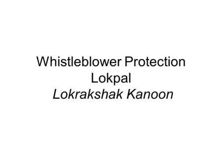 Whistleblower Protection Lokpal Lokrakshak Kanoon.