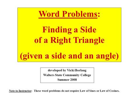 Finding a Side of a Right Triangle