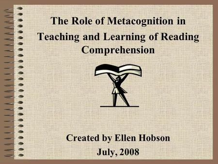 The Role of Metacognition in