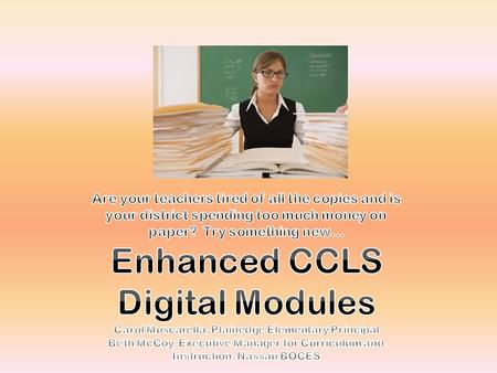 Content License This license provides the teacher access to digital modules (for one course) as well as: All materials re-organized into lesson-based,