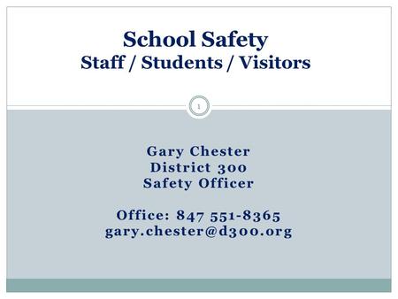 School Safety Staff / Students / Visitors