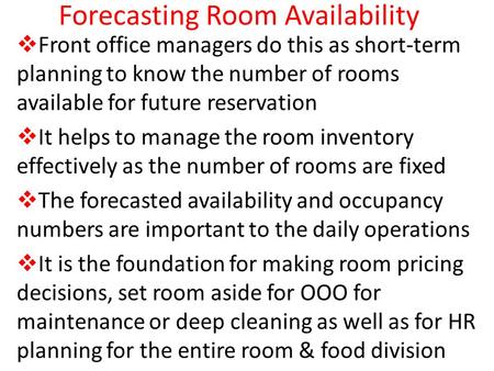 Forecasting Room Availability