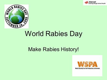 World Rabies Day Make Rabies History!