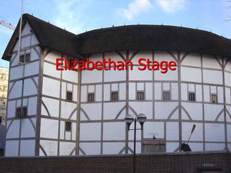 Elizabethan Stage Elizabethan Theaters The Elizabethan Era was from 1558-1603, during Queen Elizabeth I’s reign. The Elizabethan Era was from 1558-1603,