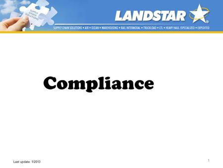 1 Compliance Last update: 1/2013 CSA Compliance, Safety, Accountability  Safety Measurement System (SMS) focusing on unsafe behaviors to reduce CMV.