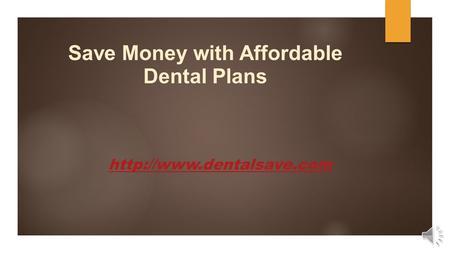 Save Money with Affordable Dental Plans