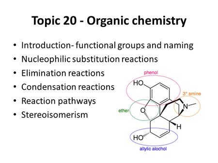 Topic 20 - Organic chemistry